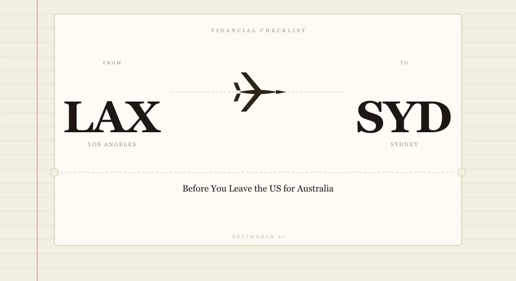 Before You Leave the US for Australia: What to Do About Your Super and Your US Accounts